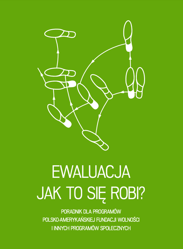 okładka publikacji "Ewaluacja. Jak to się robi?". Ilustracja okładki przedstawia schemat tanecznych - odrysowane ślady butów, połączone liniami, na zielonym tle