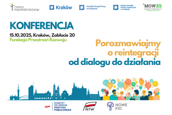 biała plansza zawierająca informacje o konferencji: napis "Porozmawiajmy o reintegracji - od dialogu do działania", na dole grafika w kolorze niebieskim przedstawiająca charakterystyczne budowle Krakowa oraz logo patronów wydarzenia