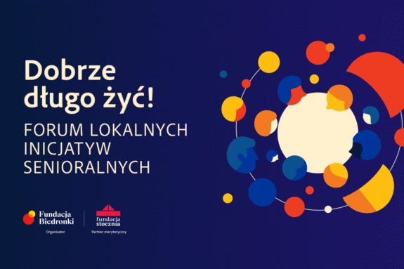 Grafika forum lokalnych inicjatyw senioralnych z nagłówkiem "Dobrze długo żyć!"