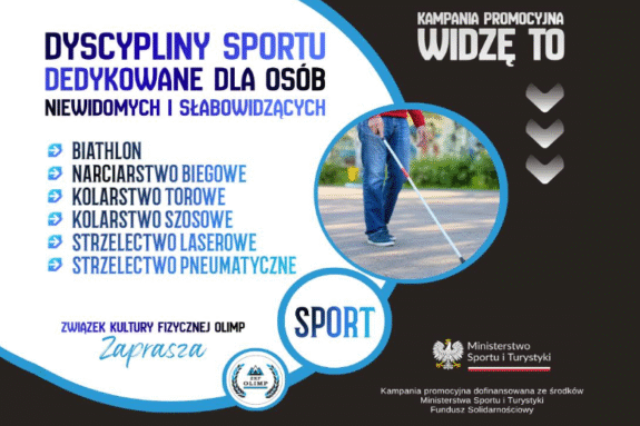 Grafika kampanii promocyjnej "Widzę to", na którym wypisano dyscypliny sportu dedykowane osobom niewidomym i słabowidzącym. Na grafice znajduje się również człowiek ukazany od pasa w dół z białą laską oraz belka Ministerstwa Sportu i Turystyki