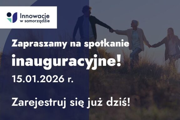 Grafika innowacji w samorządzie - zaproszenie na spotkanie inauguracyjne 15.01.2026 roku.