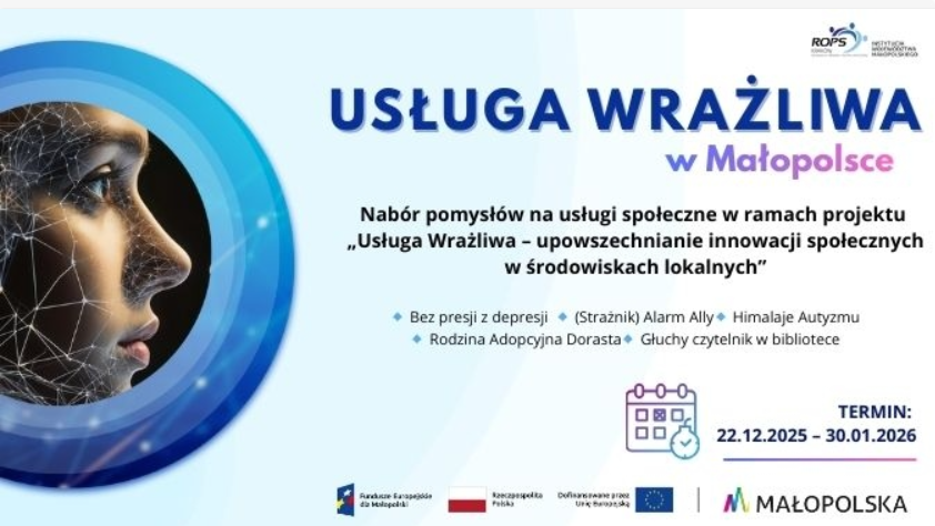 plansza z grafiką przedstawiającą twarz człowieka z profilu oraz tekstem "usługa wrażliwa w Małopolsce", poniżej informacje o zasadach naboru oraz logo instytucji wspierających
