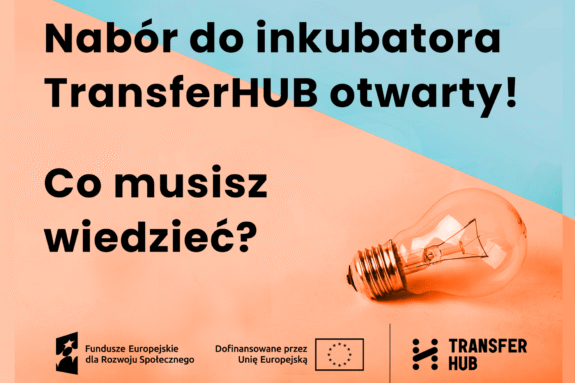 Grafika z żarówką oraz napisem "nabór do TransferHUB otwarty! Co musisz wiedzieć?"